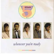 Five Star - Whenever You're Ready