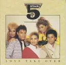 7inch Vinyl Single - Five Star - Love Take Over