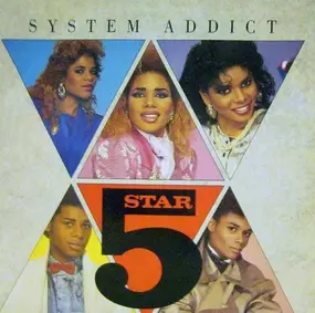 Five Star - System Addict