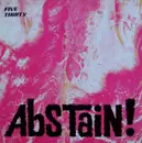 12inch Vinyl Single - Five Thirty - Abstain!