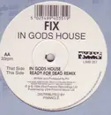 12inch Vinyl Single - Fix - In Gods House