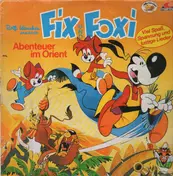 Fix und Foxi - Folge 2: Abenteuer im Orient