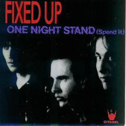 Fixed Up - One Night Stand