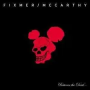 CD - Fixmer/McCarthy - Between the Devil