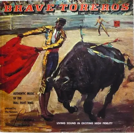 Fontanna And His Orchestra - The Brave Toreros