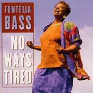Fontella Bass - No Ways Tired