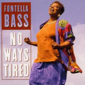 Fontella Bass - No Ways Tired