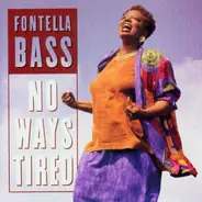 Fontella Bass - No Ways Tired
