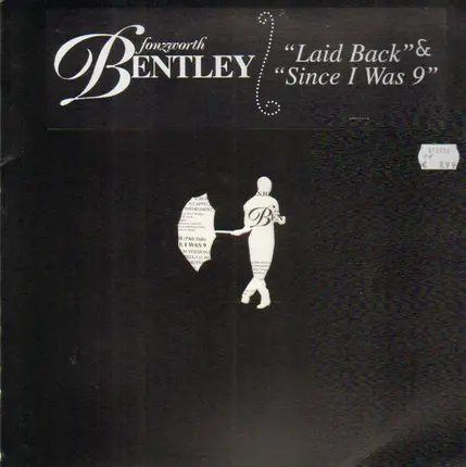 Fonzworth Bentley - Laid Back / Since I Was 9