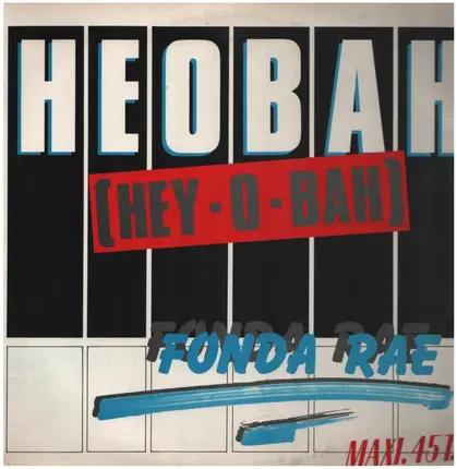 Fonda Rae - Heobah (Hey-O-Bah)