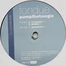 12inch Vinyl Single - Fondue - Pump The Boogie