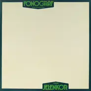 Fonográf - Jelenkor