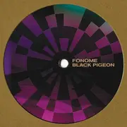 12inch Vinyl Single - Fonome - Black Pigeon