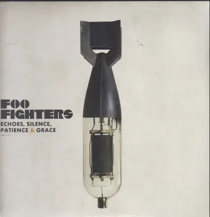 Foo Fighters - Echoes, Silence, Patience & Grace