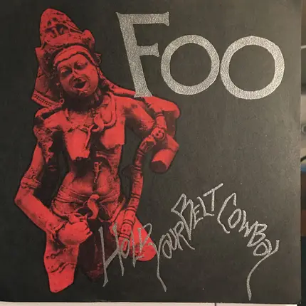 Foo - Hold Your Belt Cowboy