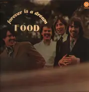Food - Forever Is A Dream