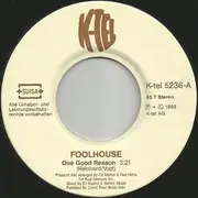 7inch Vinyl Single - Fool House - One Good Reason