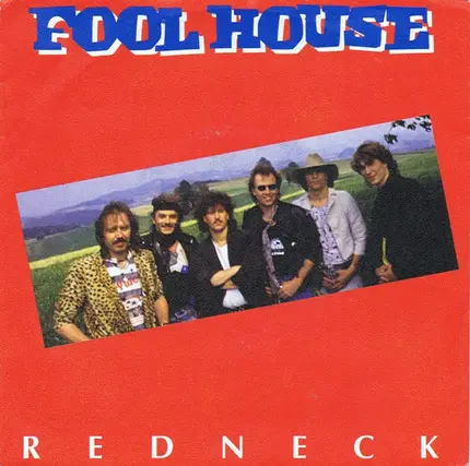 Fool House - Redneck
