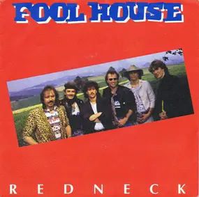 The Foolhouse - Redneck