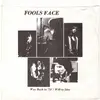 7inch Vinyl Single - Fools Face - Way Back In '78 / Will To Live
