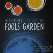 Fool's Garden - High Times - The Best Of
