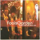 CD - Fool's Garden - Ready For The Real Life