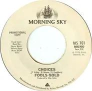 Fools Gold - Choices