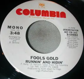 Fools Gold - Runnin' And Hidin'