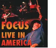 CD - Focus - Live In America