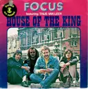 7inch Vinyl Single - Focus featuring Thijs Van Leer - House Of The King