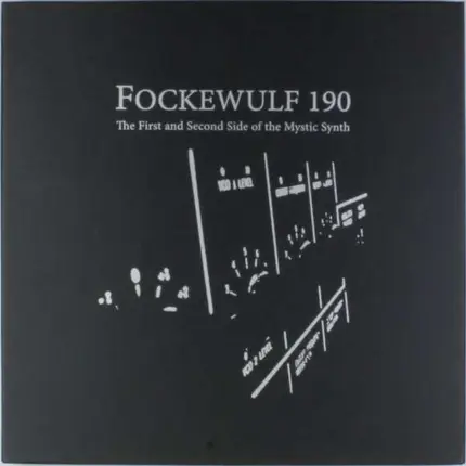 Fockewulf 190 - First & Second Side of the Mystic Synth