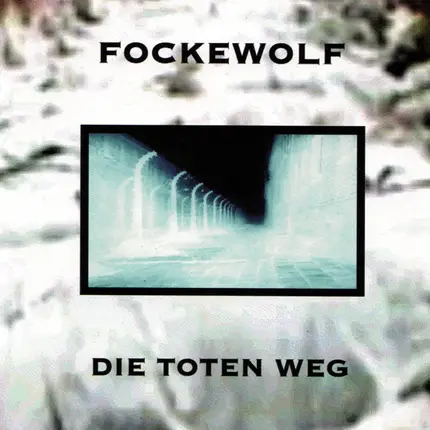Fockewolf - Die Toten Weg