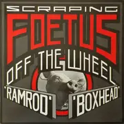 12inch Vinyl Single - Scraping Foetus Off The Wheel - Ramrod