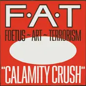 Foetus ~ Art ~ Terrorism