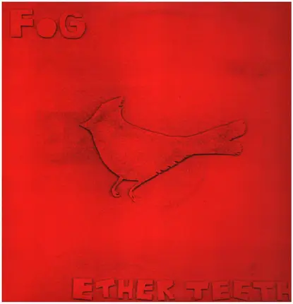 Fog - ETHER TEETH