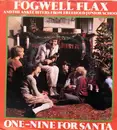 7inch Vinyl Single - Fogwell Flax & The Ankle Biters From Freehold Junior School - One-Nine For Santa - 4-Prong Push-Out Centre