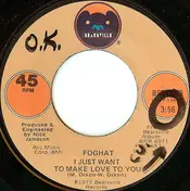 Foghat - I Just Want To Make Love To You