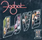 Foghat - Live II