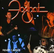 Foghat - Road Cases