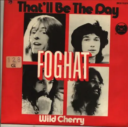 Foghat - That'll Be The Day
