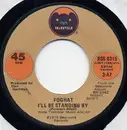 7inch Vinyl Single - Foghat - I'll Be Standing By - Jacksonville Pressing