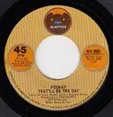 7inch Vinyl Single - Foghat - That'll Be The Day