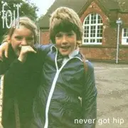 CD - Foil - NEVER GOT HIP