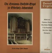 J. S. Bach / Sweelink / Walther / Bruhns - Die Erasmus-Vielfeldt-Orgel Zu Osterholz-Scharmbeck