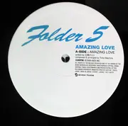 12inch Vinyl Single - Folder 5 - Amazing Love