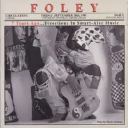Foley - 7 Years Ago ... Directions In Smart-Alec Music