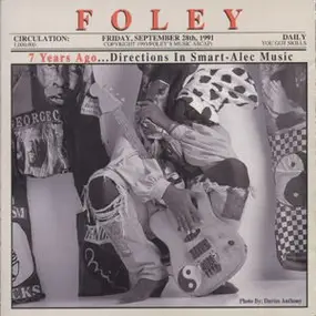 Ged Foley - 7 Years Ago ... Directions In Smart-Alec Music