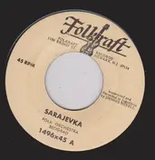 Folk Orchestra Beograd - Sarajevka / Savila Se Bela Loza