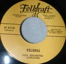 7inch Vinyl Single - Folk Orchestra Ljubljana - Keleruj