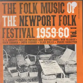 Folk Compilation - The Folk Music Of The Newport Folk Festival 1959-60, Vol. 1